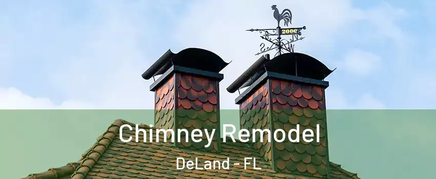  Chimney Remodel DeLand - FL