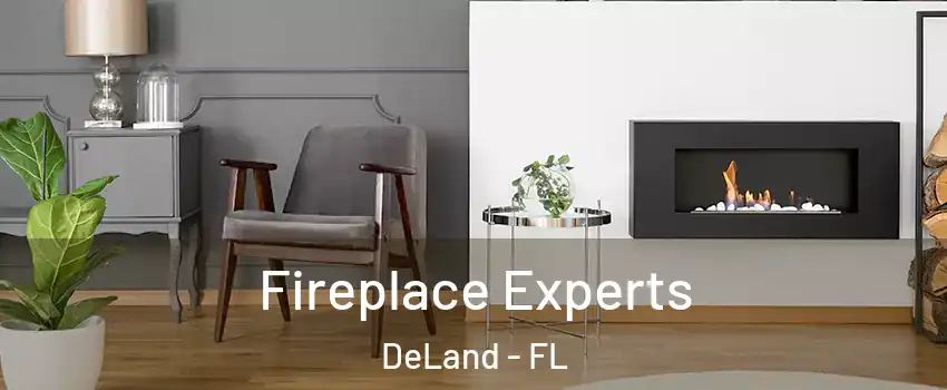  Fireplace Experts DeLand - FL