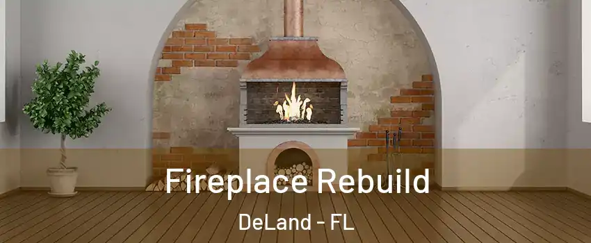  Fireplace Rebuild DeLand - FL