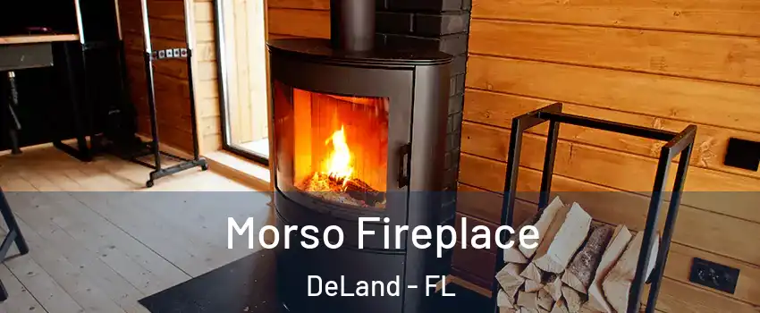  Morso Fireplace DeLand - FL