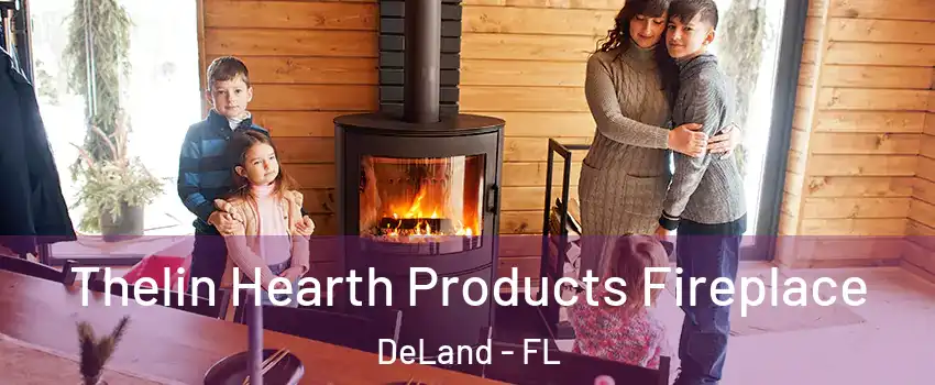  Thelin Hearth Products Fireplace DeLand - FL