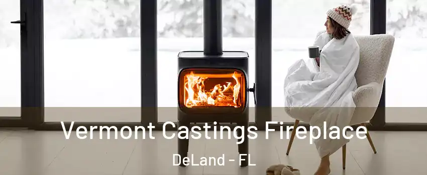  Vermont Castings Fireplace DeLand - FL